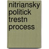 Nitriansky Politick Trestn Process by Július Markovic