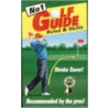 No. 1 Golf Guide, Rules And Skills door Steve Phillips