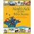 Noah's Ark And Other Bible Stories