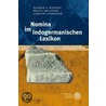 Nomina im Indogermanischen Lexikon door Dagmar S. Wodtko