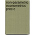 Non-parametric Econometrics Prec C