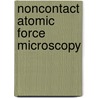 Noncontact Atomic Force Microscopy by Unknown