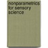 Nonparametrics For Sensory Science