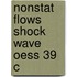 Nonstat Flows Shock Wave Oess 39 C