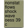 Nonstat Flows Shock Wave Oess 39 C door J.P. Sislian