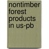 Nontimber Forest Products In Us-pb door Onbekend