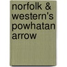Norfolk & Western's Powhatan Arrow by Thomas W. Dixon