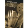 North Carolina & Old Salem Cookery by Elizabeth Hedgecock Sparks