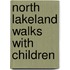 North Lakeland Walks With Children