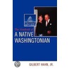 Notebook Of A Native Washingtonian by Jr. Hahn
