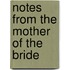 Notes from the Mother of the Bride