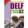 Nouveau Delf Scolaire Et Junior A2 door Onbekend