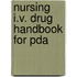 Nursing I.V. Drug Handbook For Pda