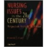 Nursing Issues in the 21st Century door Eleanor C. Hein
