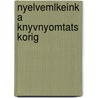 Nyelvemlkeink a Knyvnyomtats Korig by Gyula Zolnai