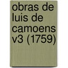 Obras De Luis De Camoens V3 (1759) door LuíS. De Camões