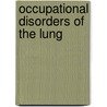 Occupational Disorders Of The Lung door William Beckett
