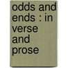 Odds And Ends : In Verse And Prose door William Henry Merle