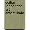 Odilon Redon: Das Faß Amontillado by Dario Gamboni