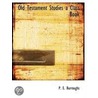 Old Testament Studies A Class Book by P.E. Burroughs