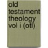 Old Testament Theology Vol I (Otl)