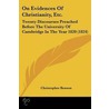 On Evidences Of Christianity, Etc. door Christopher Benson