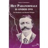 Het Paranormale is onder ons door Christian Vandekerkhove