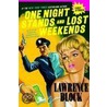 One Night Stands and Lost Weekends door Lawrence Block