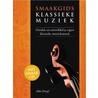 Smaakgids Klassieke Muziek