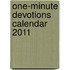 One-Minute Devotions Calendar 2011