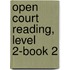 Open Court Reading, Level 2-Book 2