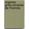 Organes Gnito-Urinaires de L'Homme door Henri Albert Charles Antoine Hartmann