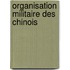 Organisation Militaire Des Chinois