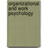 Organizational And Work Psychology