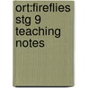 Ort:fireflies Stg 9 Teaching Notes door Thelma Page