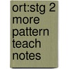 Ort:stg 2 More Pattern Teach Notes door Thelma Page