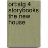 Ort:stg 4 Storybooks The New House door Roderick Hunt