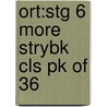 Ort:stg 6 More Strybk Cls Pk Of 36 door Roderick Hunt