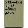 Ort:treetops Stg 13 Waiting Goldie door Tessa Krailing