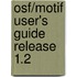 Osf/Motif User's Guide Release 1.2