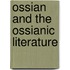 Ossian And The Ossianic Literature