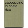 Cappuccino in Costa Rica