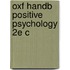 Oxf Handb Positive Psychology 2e C