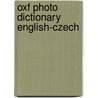 Oxf Photo Dictionary English-czech door Onbekend