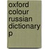 Oxford Colour Russian Dictionary P