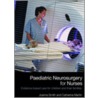 Paediatric Neurosurgery For Nurses by Joanna Smith
