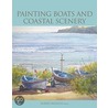 Painting Boats and Coastal Scenery door Robert Brindley