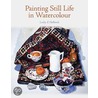 Painting Still Life In Watercolour by Lesley E. Hollands