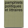 Pamphlets Politiques Et Littraires door Paul-Louis Courier