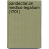 Pandectarum Medico-Legalium (1701) door Michael Bernhard Valentini